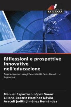 Riflessioni e prospettive innovative nell'educazione