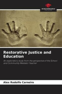 Restorative Justice and Education