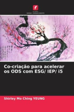 Co-criação para acelerar os ODS com ESG/ IEP/ i5