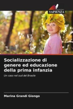 Socializzazione di genere ed educazione della prima infanzia