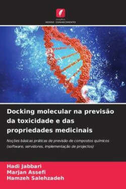 Docking molecular na previsão da toxicidade e das propriedades medicinais