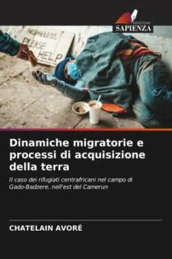 Dinamiche migratorie e processi di acquisizione della terra