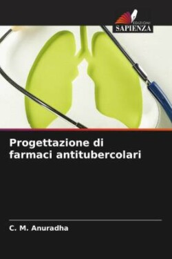 Progettazione di farmaci antitubercolari