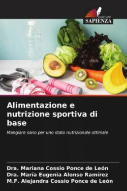 Alimentazione e nutrizione sportiva di base