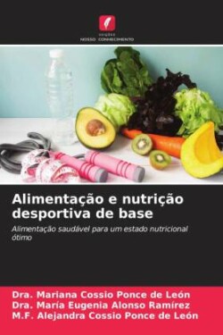 Alimentação e nutrição desportiva de base