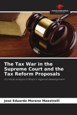 Tax War in the Supreme Court and the Tax Reform Proposals