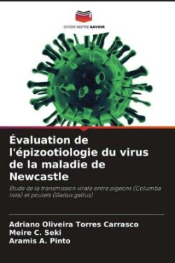 Évaluation de l'épizootiologie du virus de la maladie de Newcastle