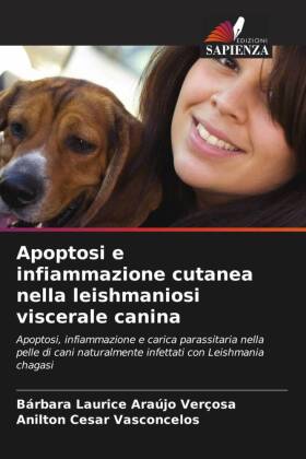 Apoptosi e infiammazione cutanea nella leishmaniosi viscerale canina
