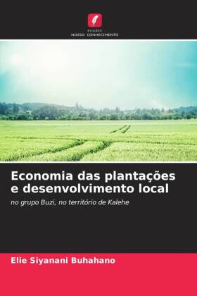 Economia das planta��es e desenvolvimento local