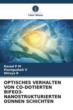 Optisches Verhalten Von Co-Dotierten Bifeo3-Nanostrukturierten Dünnen Schichten