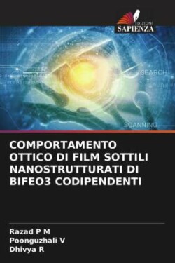 Comportamento Ottico Di Film Sottili Nanostrutturati Di Bifeo3 Codipendenti