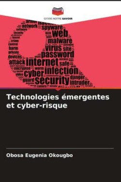 Technologies �mergentes et cyber-risque