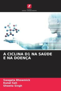 Ciclina D1 Na Saúde E Na Doença