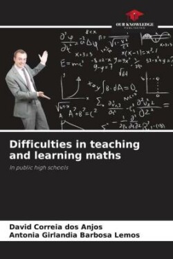 Difficulties in teaching and learning maths