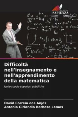 Difficolt� nell'insegnamento e nell'apprendimento della matematica