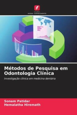 Métodos de Pesquisa em Odontologia Clínica