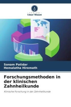 Forschungsmethoden in der klinischen Zahnheilkunde