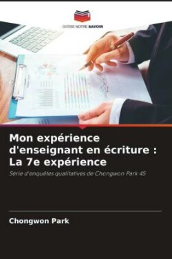 Mon expérience d'enseignant en écriture