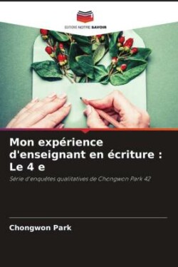 Mon expérience d'enseignant en écriture