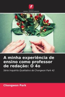 A minha experiência de ensino como professor de redação