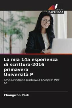 mia 14a esperienza di scrittura-2016 primavera Universit� P