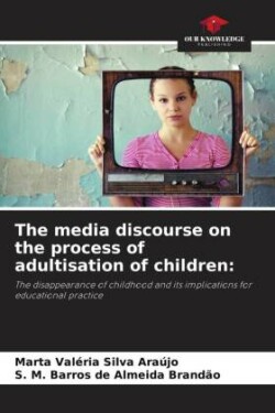 media discourse on the process of adultisation of children