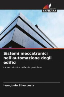 Sistemi meccatronici nell'automazione degli edifici