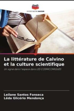 littérature de Calvino et la culture scientifique