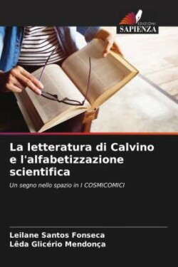 letteratura di Calvino e l'alfabetizzazione scientifica