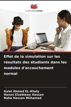 Effet de la simulation sur les résultats des étudiants dans les modules d'accouchement normal