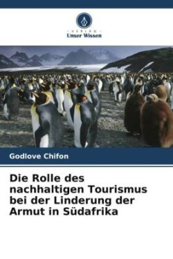 Rolle des nachhaltigen Tourismus bei der Linderung der Armut in Südafrika