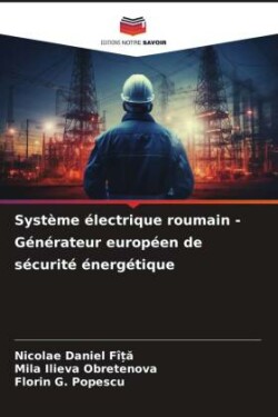 Système électrique roumain - Générateur européen de sécurité énergétique