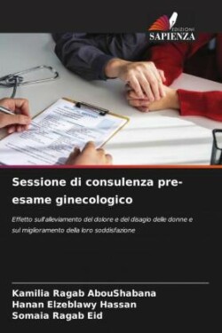 Sessione di consulenza pre-esame ginecologico