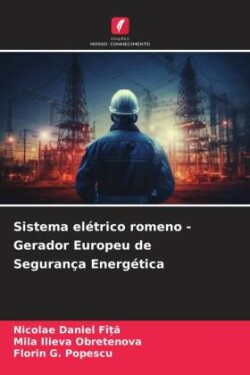 Sistema el�trico romeno - Gerador Europeu de Seguran�a Energ�tica