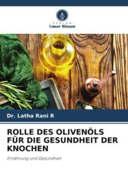 Rolle Des Oliven�ls F�r Die Gesundheit Der Knochen