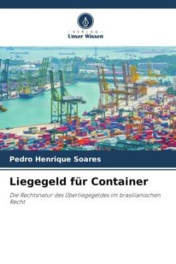 Liegegeld für Container