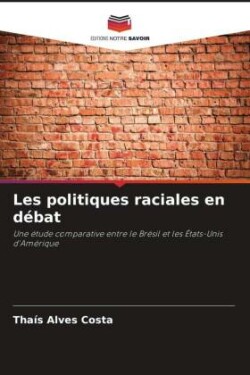 Les politiques raciales en débat