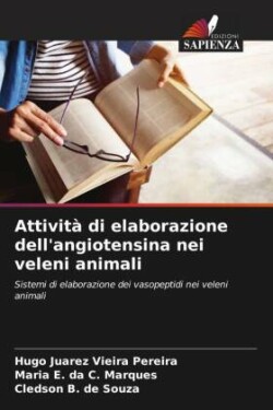 Attività di elaborazione dell'angiotensina nei veleni animali