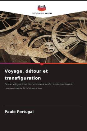 Voyage, d�tour et transfiguration
