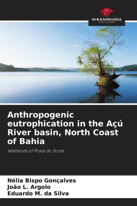 Anthropogenic eutrophication in the A�� River basin, North Coast of Bahia