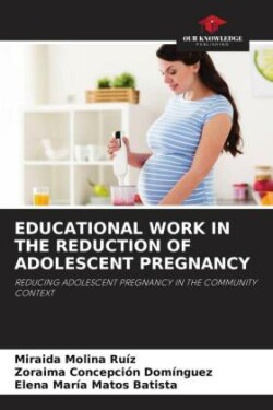 Educational Work in the Reduction of Adolescent Pregnancy