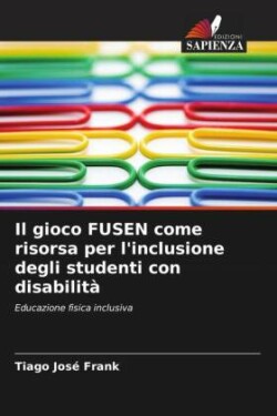 gioco FUSEN come risorsa per l'inclusione degli studenti con disabilità