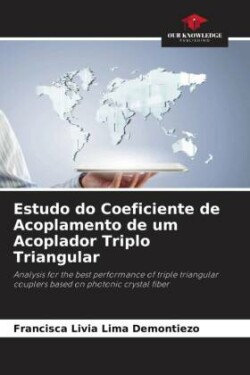 Estudo do Coeficiente de Acoplamento de um Acoplador Triplo Triangular