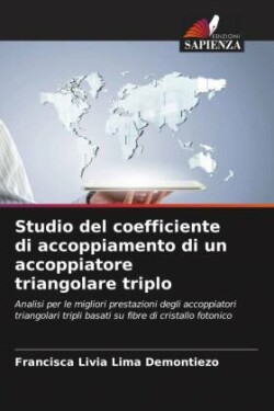 Studio del coefficiente di accoppiamento di un accoppiatore triangolare triplo