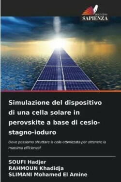 Simulazione del dispositivo di una cella solare in perovskite a base di cesio-stagno-ioduro