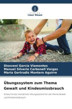 �bungssystem zum Thema Gewalt und Kindesmissbrauch