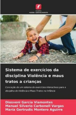 Sistema de exerc�cios da disciplina Viol�ncia e maus tratos a crian�as