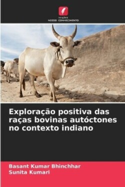 Exploração positiva das raças bovinas autóctones no contexto indiano