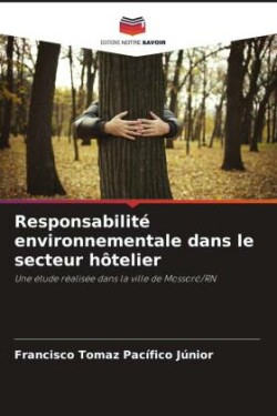 Responsabilité environnementale dans le secteur hôtelier