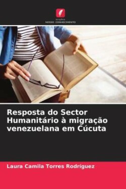 Resposta do Sector Humanit�rio � migra��o venezuelana em C�cuta